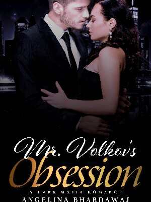 Mr. Volkov's Obsession Full Text Online Reading
