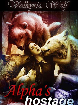 Alpha's hostage full novel read online