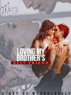  Reyna Jones and Cole Williams's story Loving My Brother’s Best FriendRead the full version