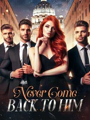 Never Return to His Side: Love's Lost Path