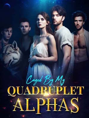 Caged By My Quadruplet Alphas  Elena Deloris Read the full article
