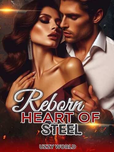 The Reborn Heart Made of Steel
