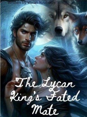The Lycan King's Fated Mate Read Chapter 1 for free