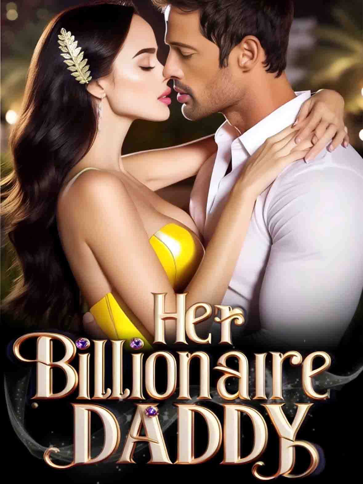The Billionaire Who Is Her Father