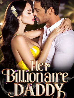 Sierra and ayden's story Her Billionaire Daddy novel Read the full article online