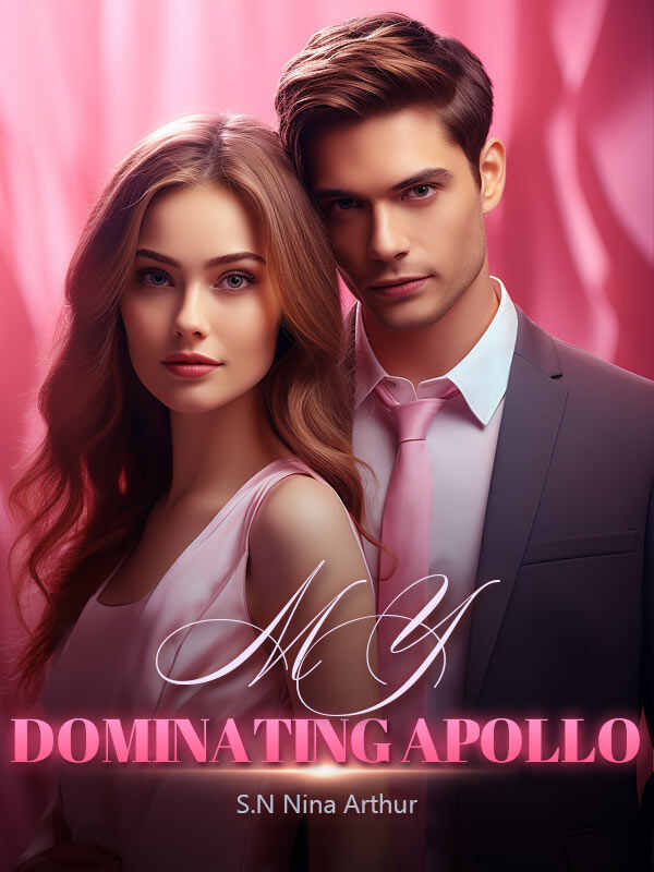 My Dominating Apollo novel: The Thrilling Legend of Clarissa and Apollo