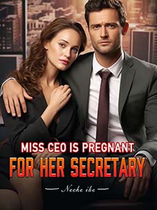 Why did Miss CEO get pregnant by her secretary?