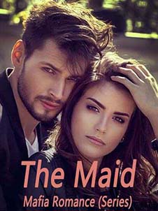 the maid mafia romance (series) read online