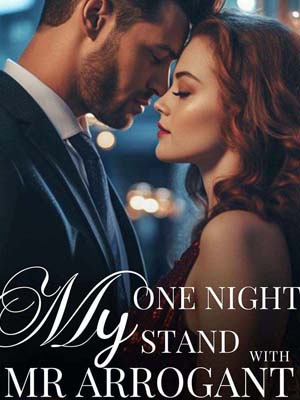 Liam and Amelia's story  MY ONE NIGHT STAND WITH MR ARROGANT novel reading