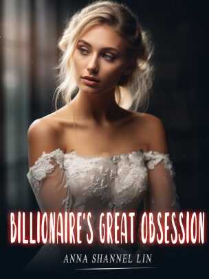 billionaire's great obsession novel read online